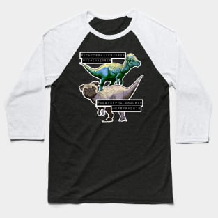 Puggycephalosaurus mopsypuggis Baseball T-Shirt